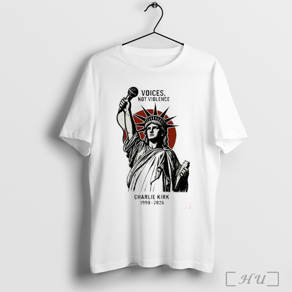 Officials Statue Of Liberty Voices Not Violence Charlie Kirk 1993 2025 T Shirt Unisex T-shirt, Sweatshirt, Hoodie, Long Sleeve Tee - T-Shirt, Sweatshirt, Hoodie