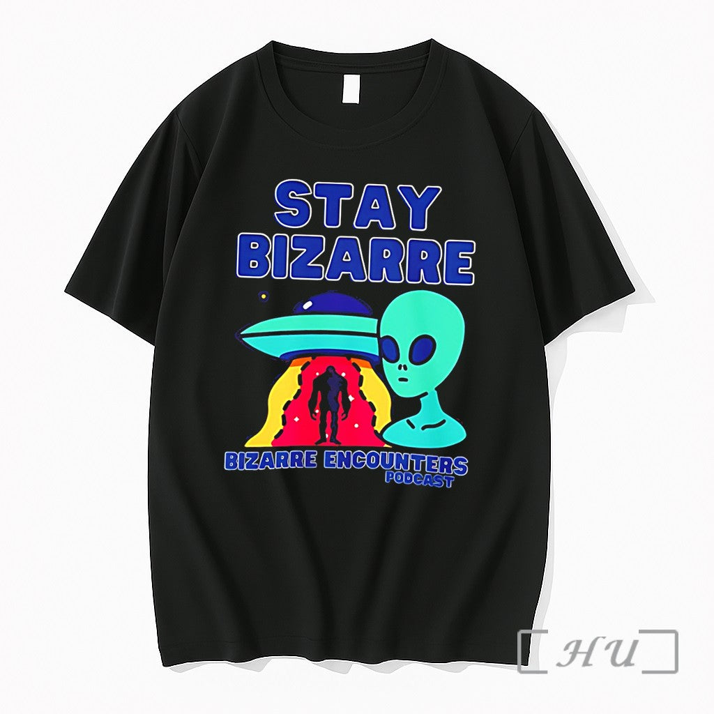 Officials Stay Bizarre Bizarre Encounters Podcast With Aline Graphic Tee Unisex T-shirt, Sweatshirt, Hoodie, Long Sleeve Tee - T-Shirt, Sweatshirt, Hoodie
