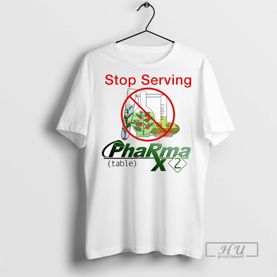 Officials Stop Serving Pharma T Shirt Unisex T-shirt, Sweatshirt, Hoodie, Long Sleeve Tee - T-Shirt, Sweatshirt, Hoodie