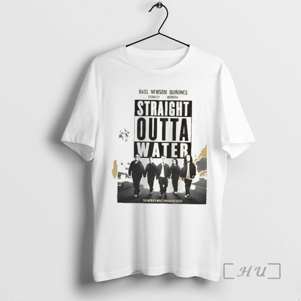 Officials Straight Outta Water The Worlds Most Dangerous Group Unisex T-shirt, Sweatshirt, Hoodie, Long Sleeve Tee - T-Shirt, Sweatshirt, Hoodie