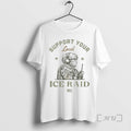 Officials Support Your Local Ice Raid T-Shirts, Hoodie, Sweatshirt - T-Shirt, Sweatshirt, Hoodie