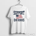 Officials Support Our Heroes Tunnel To Towers Foundation T Shirt Unisex T-shirt, Sweatshirt, Hoodie, Long Sleeve Tee - T-Shirt, Sweatshirt, Hoodie