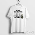 Officials Sure Im Pretty Prehistoric Dinosaur Farts Cute T Rex Unisex T-shirt, Sweatshirt, Hoodie, Long Sleeve Tee - T-Shirt, Sweatshirt, Hoodie