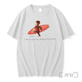 Officials Surfer Monkey I Dont Want This Feeling To Go Away Premium T Shirts Sweater Unisex T-shirt, Sweatshirt, Hoodie, Long Sleeve Tee - T-Shirt, Sweatshirt, Hoodie