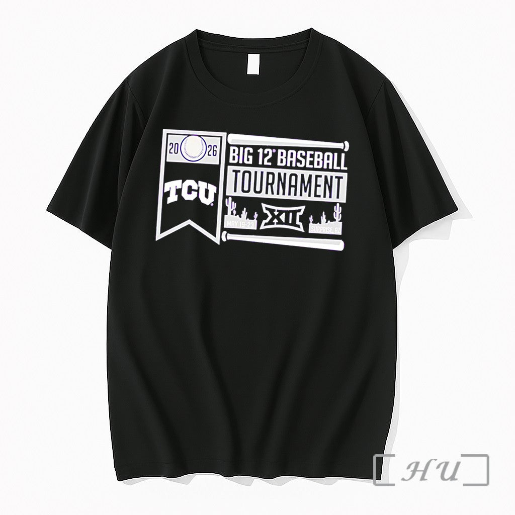 Officials Tcu Horned Frogs 2026 Big 12 Baseball Tournament Participant Tee Premium T Shirts Sweater - T-Shirt, Sweatshirt, Hoodie