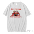 Officials Take That Circus Live Summer 2026 Tour Tee Unisex T-shirt, Sweatshirt, Hoodie, Long Sleeve Tee - T-Shirt, Sweatshirt, Hoodie