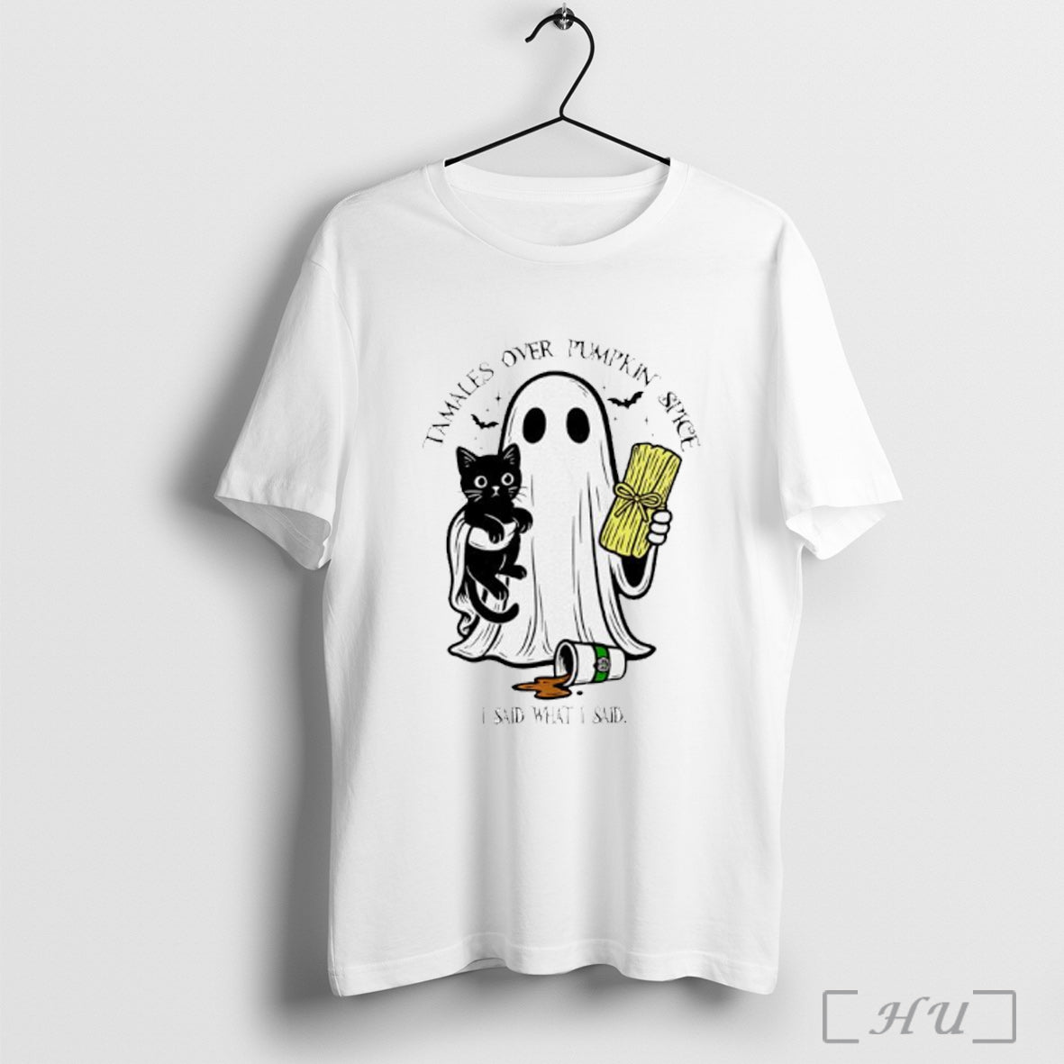 Officials Tamales Over Pumpkin Spice I Said What I Said Halloween Retro T Shirt Unisex T-shirt, Sweatshirt, Hoodie, Long Sleeve Tee - T-Shirt, Sweatshirt, Hoodie