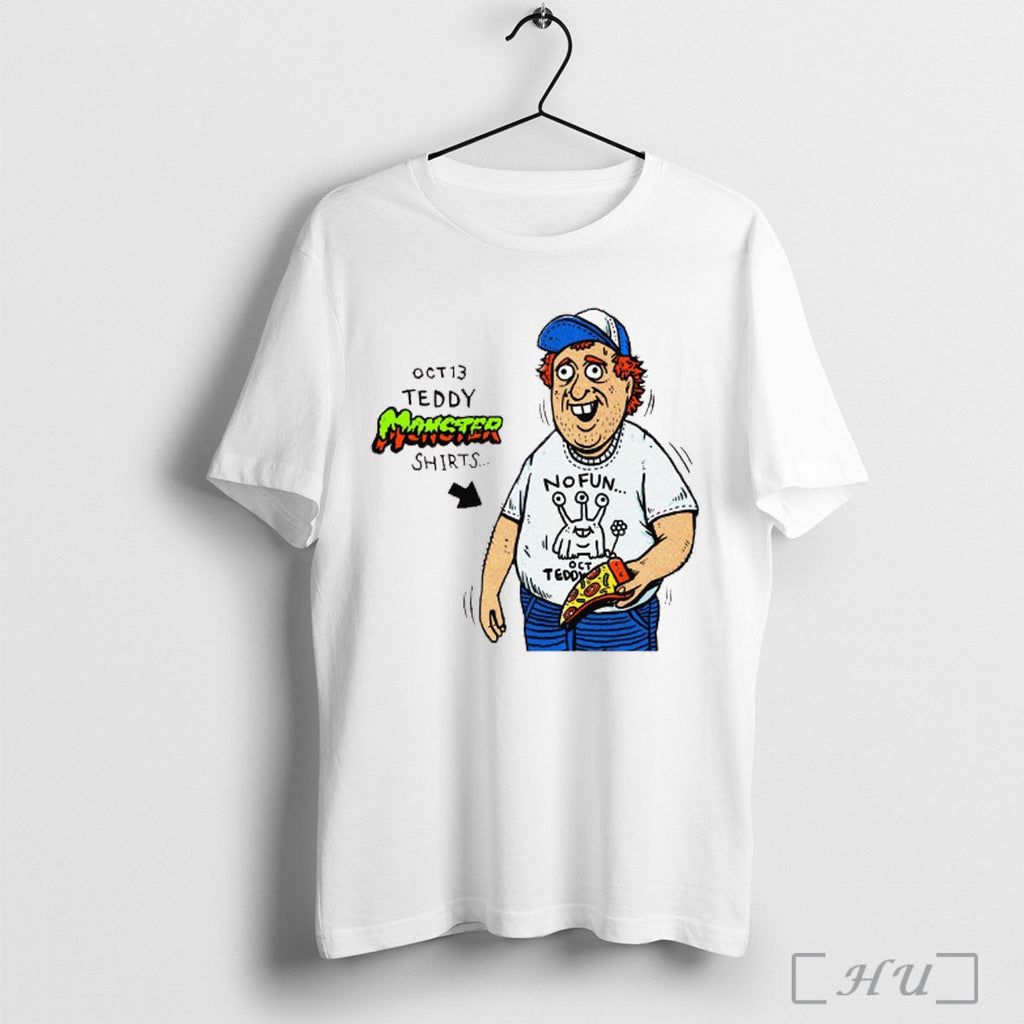 Officials Teddy Monster October 13 2025 No Fun Painting T Shirt Unisex T-shirt, Sweatshirt, Hoodie, Long Sleeve Tee - T-Shirt, Sweatshirt, Hoodie