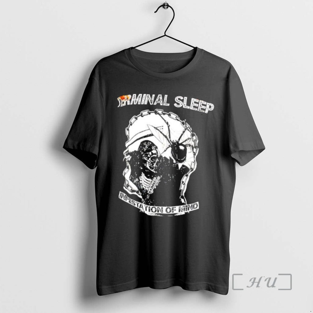 Officials Terminal Sleep Infestation Mind T-Shirts, Hoodie, Sweatshirt - T-Shirt, Sweatshirt, Hoodie