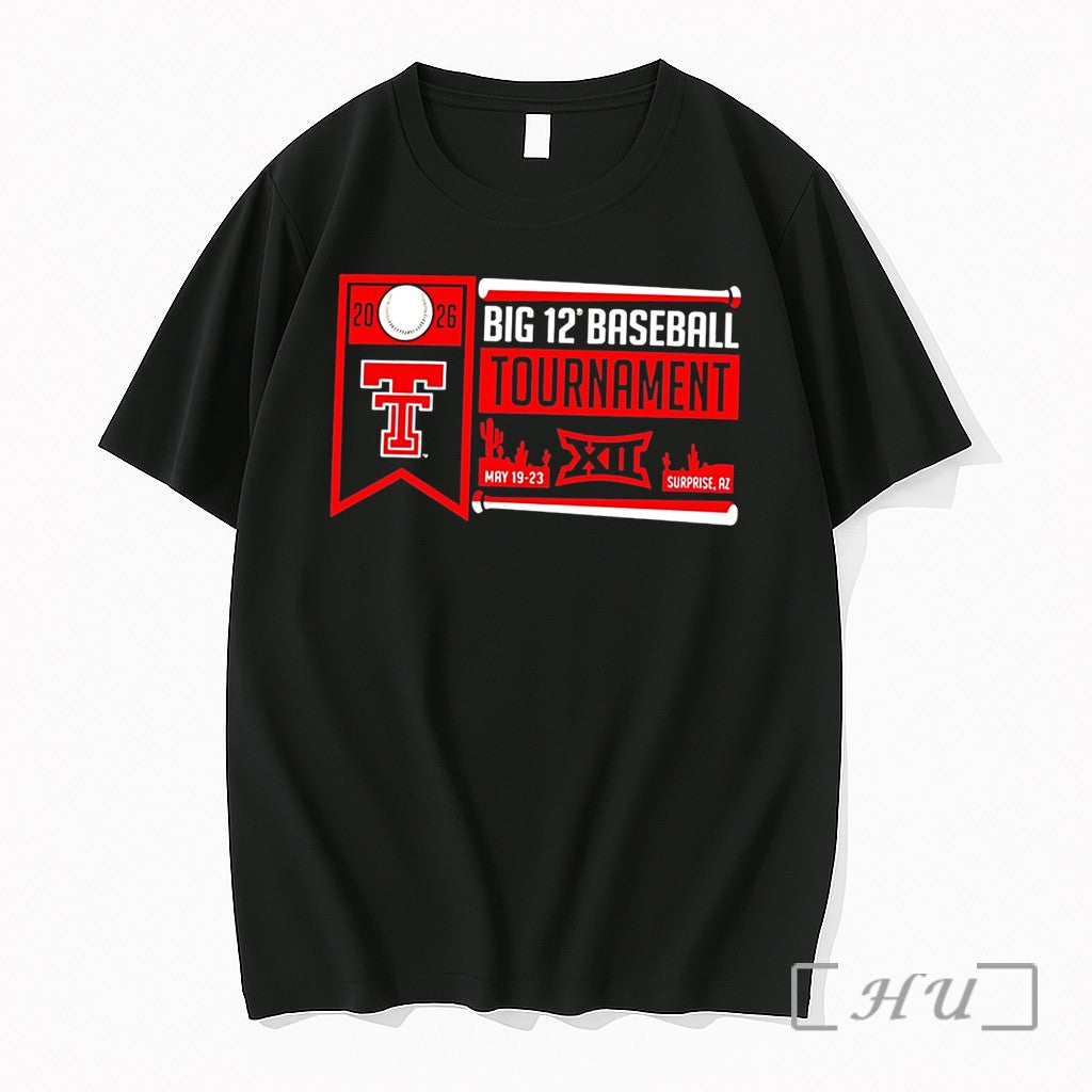 Officials Texas Tech Red Raiders 2026 Big 12 Baseball Tournament Participant Tee Premium T Shirts - T-Shirt, Sweatshirt, Hoodie