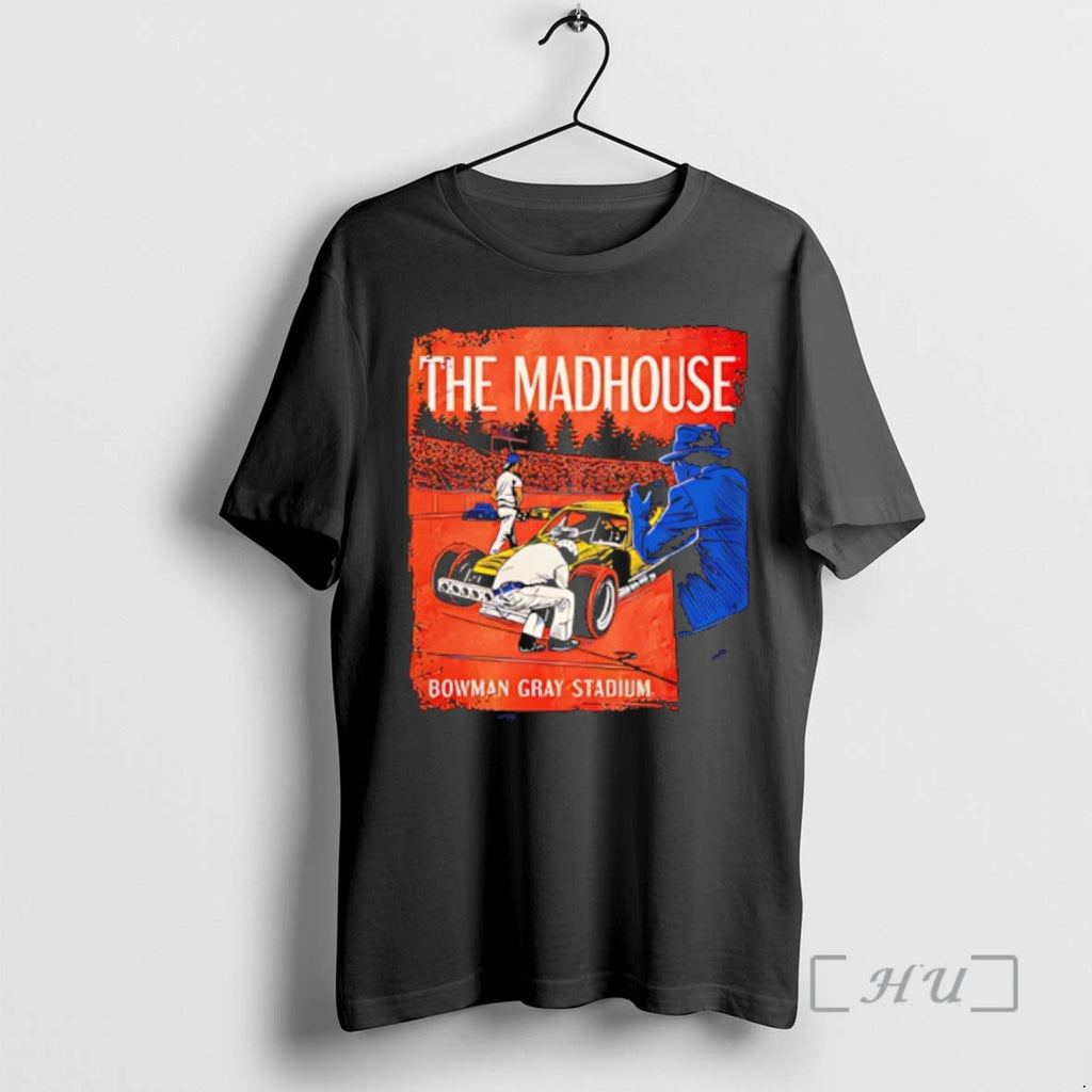 Officials Madhouse Bowman Gray Stadium T-Shirts, Hoodie, Sweatshirt - T-Shirt, Sweatshirt, Hoodie