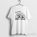 Officials The Pull And Pray Premium T Shirts Sweater Hoodie Jpg Unisex T-shirt, Sweatshirt, Hoodie, Long Sleeve Tee - T-Shirt, Sweatshirt, Hoodie