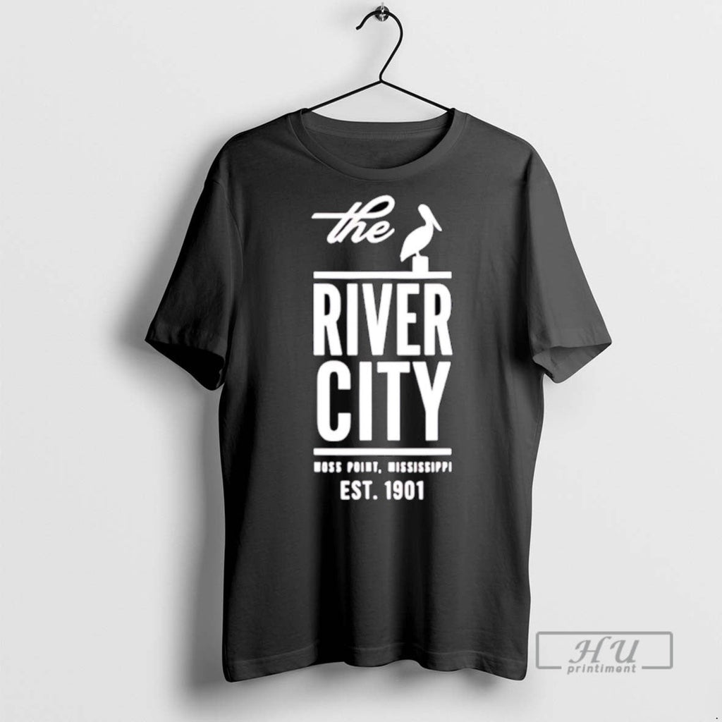 Officials The River City Moss Point Mississippi Est 1901 T Shirt Unisex T-shirt, Sweatshirt, Hoodie, Long Sleeve Tee - T-Shirt, Sweatshirt, Hoodie
