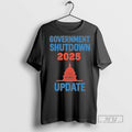 Officials The White House Government Shutdown 2025 Update American Flag T Shirt Unisex T-shirt, Sweatshirt, Hoodie, Long Sleeve Tee - T-Shirt, Sweatshirt, Hoodie