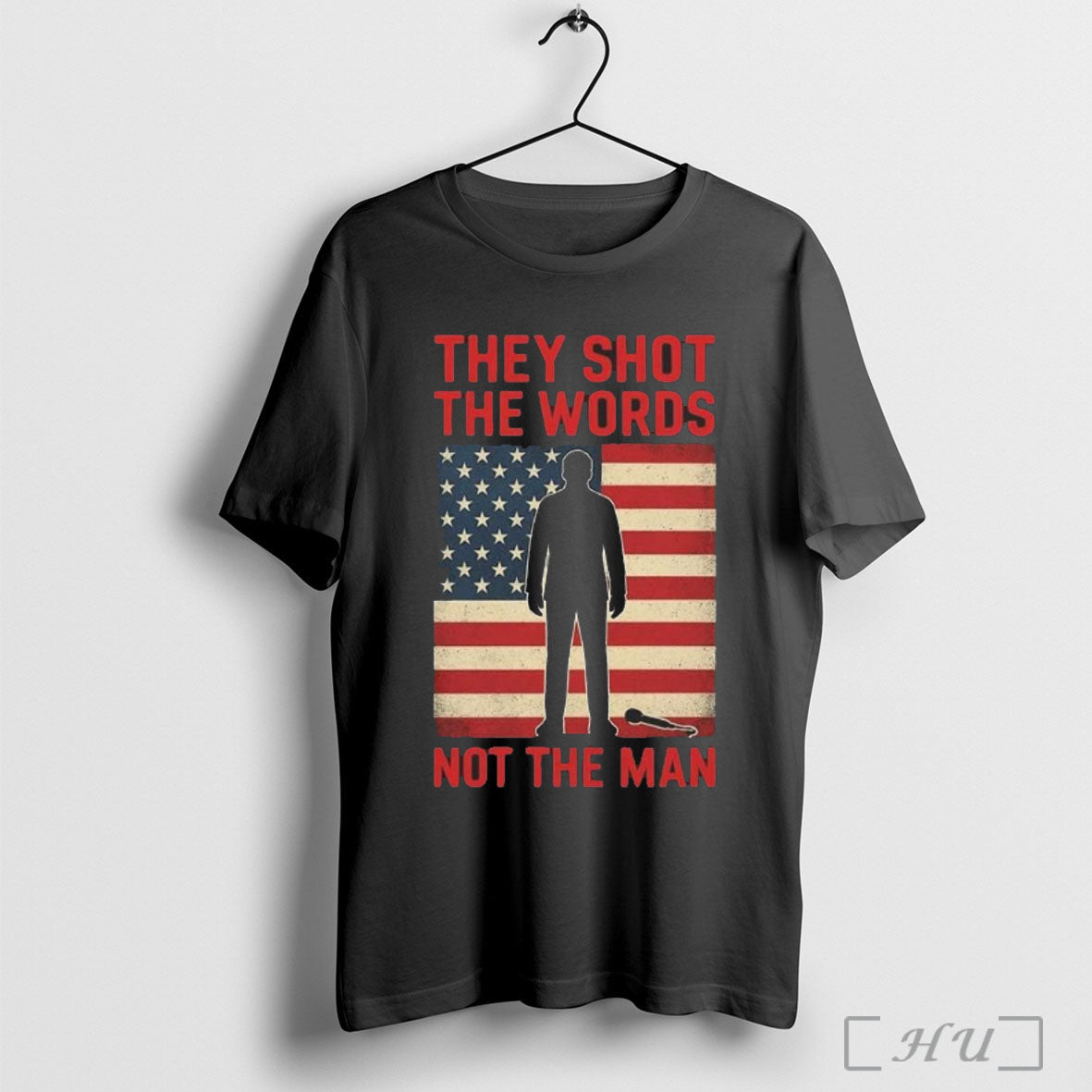 Officials They Shot The Words Not The Man Pray For Charlie Kirk Usa Flag Vintage Unisex T-shirt, Sweatshirt, Hoodie, Long Sleeve Tee - T-Shirt, Sweatshirt, Hoodie