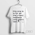 Officials This One Is For All The U Haul Lesbians Who Didnt Last Unisex T-shirt, Sweatshirt, Hoodie, Long Sleeve Tee - T-Shirt, Sweatshirt, Hoodie