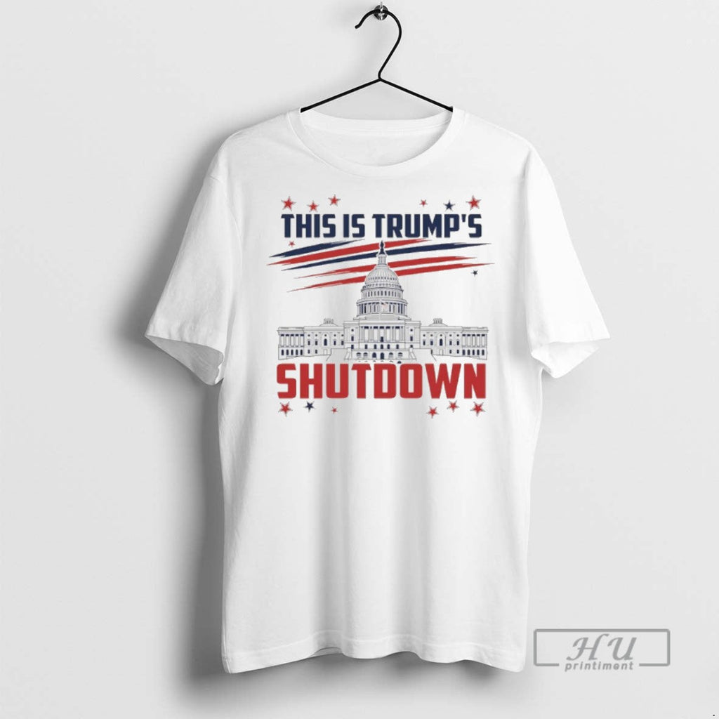 Officials This Is Trumps White House Government Shutdown 2025 T Shirts Unisex T-shirt, Sweatshirt, Hoodie, Long Sleeve Tee - T-Shirt, Sweatshirt, Hoodie
