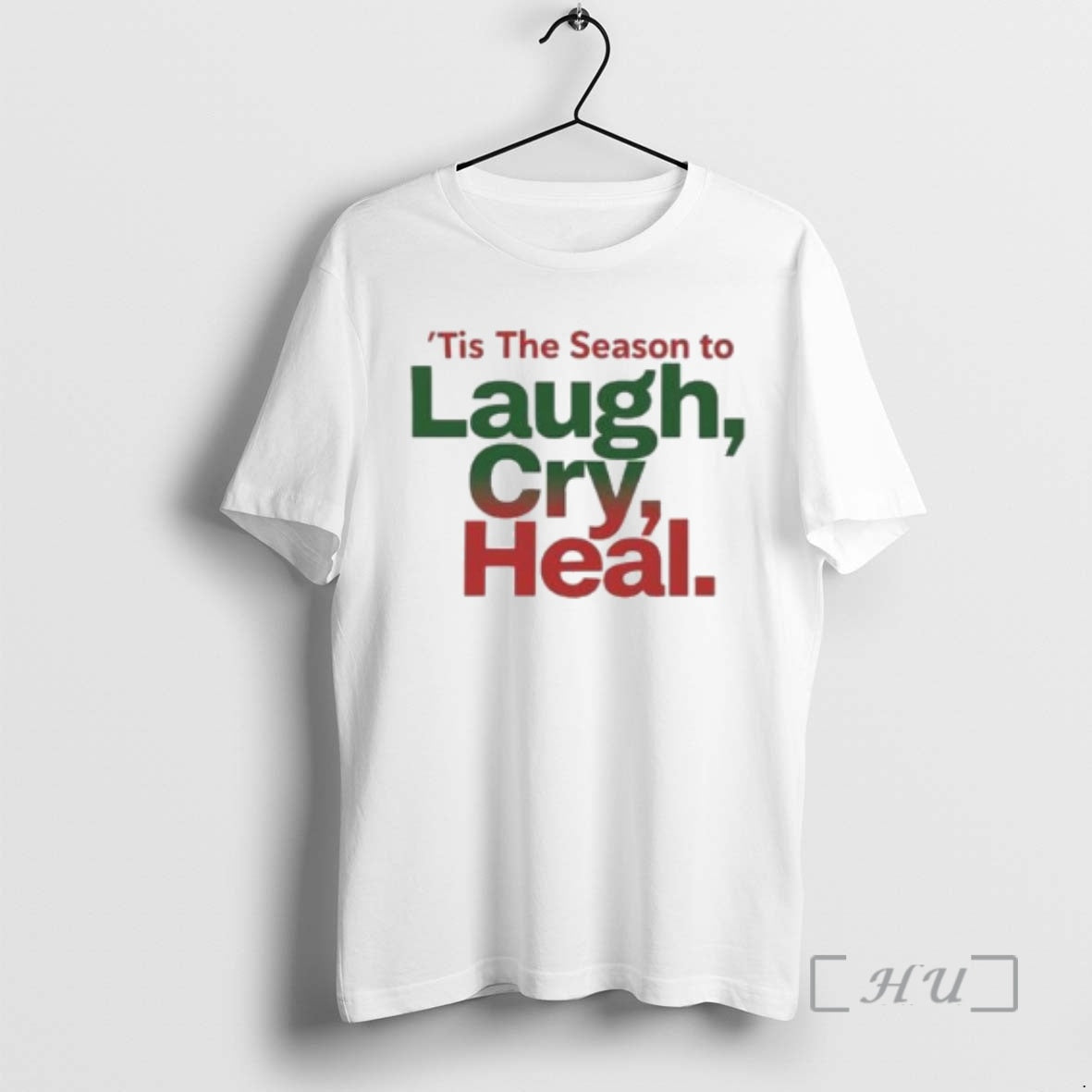 Officials Tis Season Laugh Cry Heal Circle White T-Shirts, Hoodie, Sweatshirt - T-Shirt, Sweatshirt, Hoodie