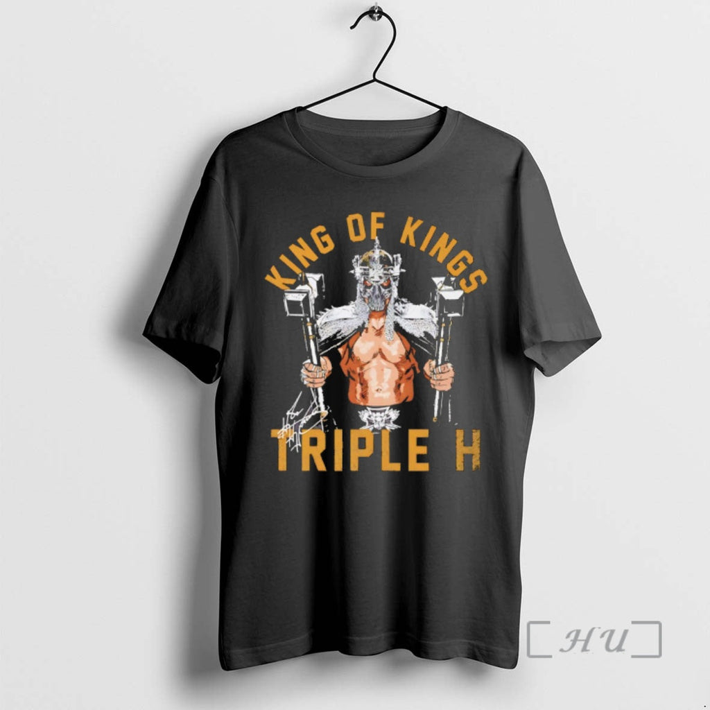 Officials Triple H King Kings Signature T-Shirts, Hoodie, Sweatshirt - T-Shirt, Sweatshirt, Hoodie