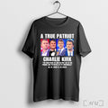 Officials True Patriot Charlie Kirk Support American Values T Shirt Unisex T-shirt, Sweatshirt, Hoodie, Long Sleeve Tee - T-Shirt, Sweatshirt, Hoodie