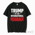 Officials Trump Is An International Disgrace Unisex T-shirt, Sweatshirt, Hoodie, Long Sleeve Tee - T-Shirt, Sweatshirt, Hoodie