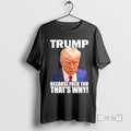 Officials Trump Rage Because Fuck You Thats Why T-Shirts, Hoodie, Sweatshirt - T-Shirt, Sweatshirt, Hoodie