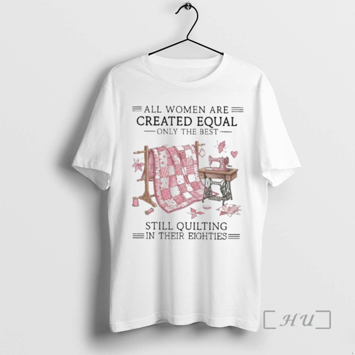 Officials Vintage All Are Created Equal Only Best Still Quilting Their Eighties T-Shirts, Hoodie, Sweatshirt - T-Shirt, Sweatshirt, Hoodie