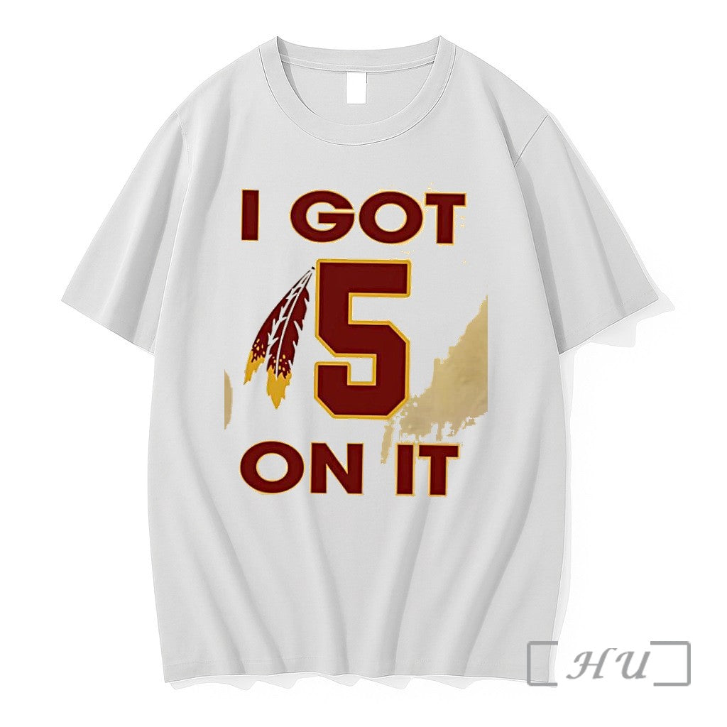 Officials Washington Commanders I Got 5 On It Unisex T-shirt, Sweatshirt, Hoodie, Long Sleeve Tee - T-Shirt, Sweatshirt, Hoodie