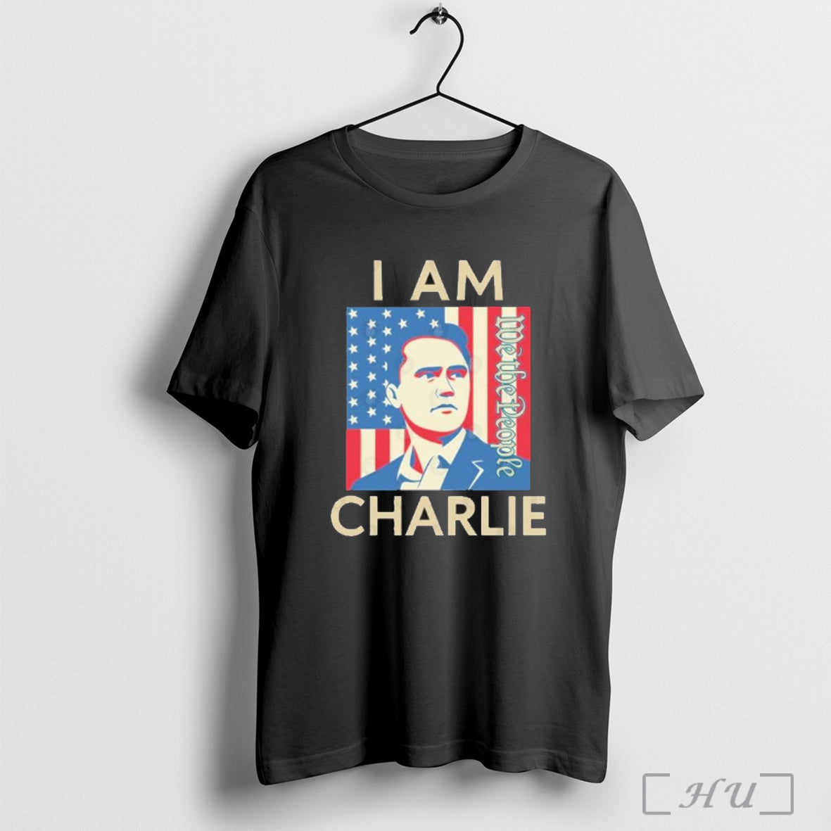 Officials We The People I Am Charlie Kirk T Shirt Unisex T-shirt, Sweatshirt, Hoodie, Long Sleeve Tee - T-Shirt, Sweatshirt, Hoodie