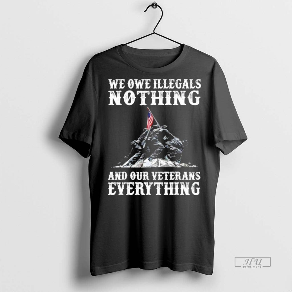 Officials We Owe Illegals Nothing And Our Veterans Everything Shirt Sweater Unisex T-shirt, Sweatshirt, Hoodie, Long Sleeve Tee - T-Shirt, Sweatshirt, Hoodie