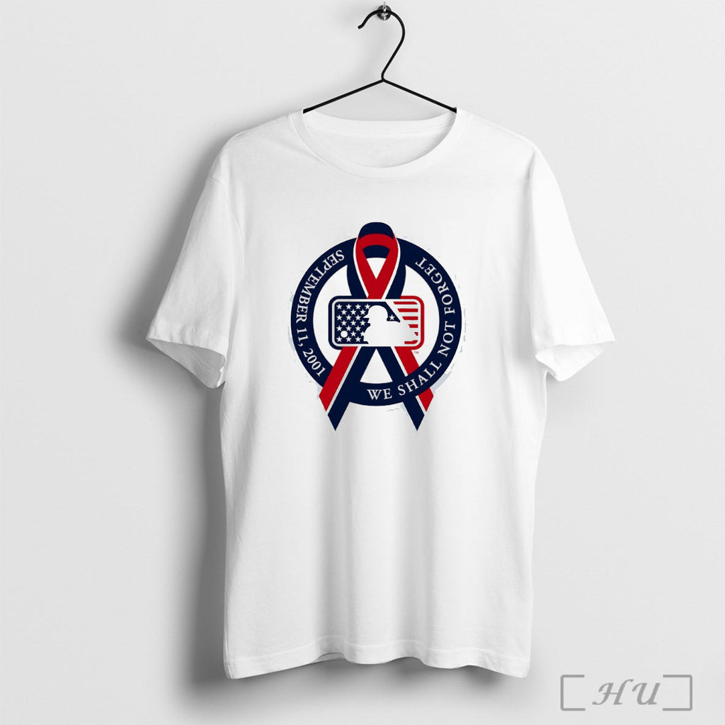 Officials We Shall Not Forget September 11 2001 Mlb Cancer Logo T Shirt Unisex T-shirt, Sweatshirt, Hoodie, Long Sleeve Tee - T-Shirt, Sweatshirt, Hoodie