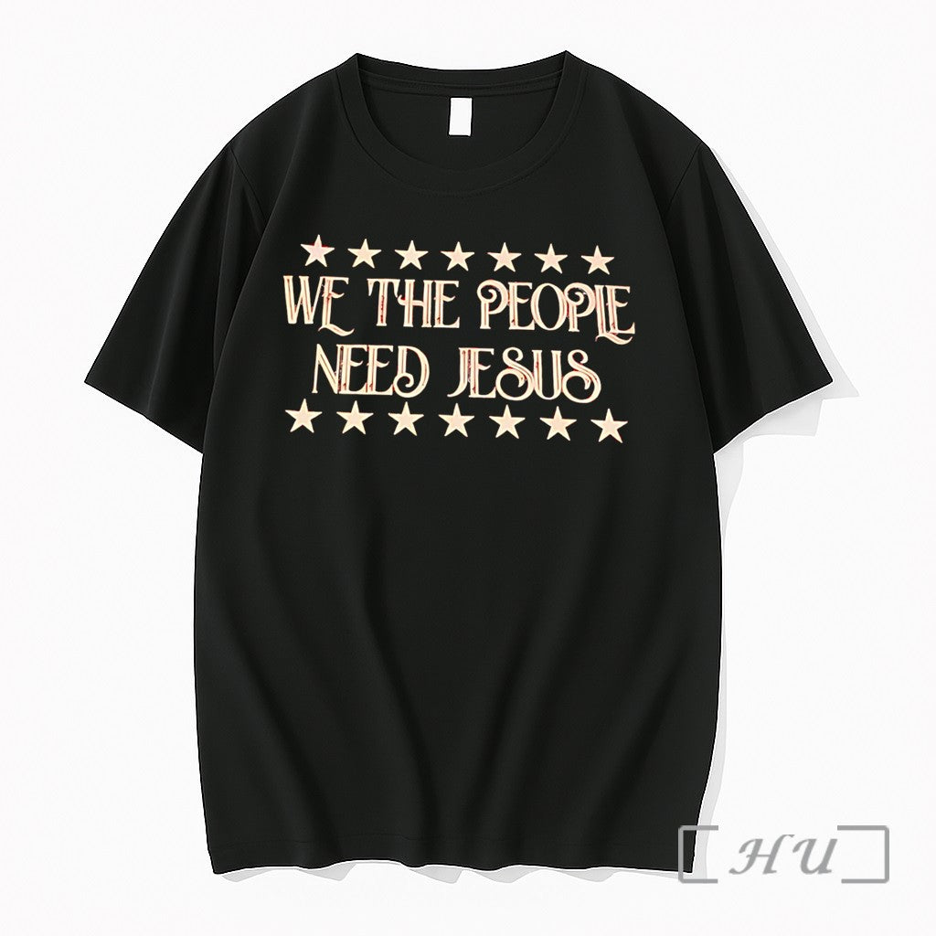 Officials We The People Need Jesus Simple Tee Unisex T-shirt, Sweatshirt, Hoodie, Long Sleeve Tee - T-Shirt, Sweatshirt, Hoodie