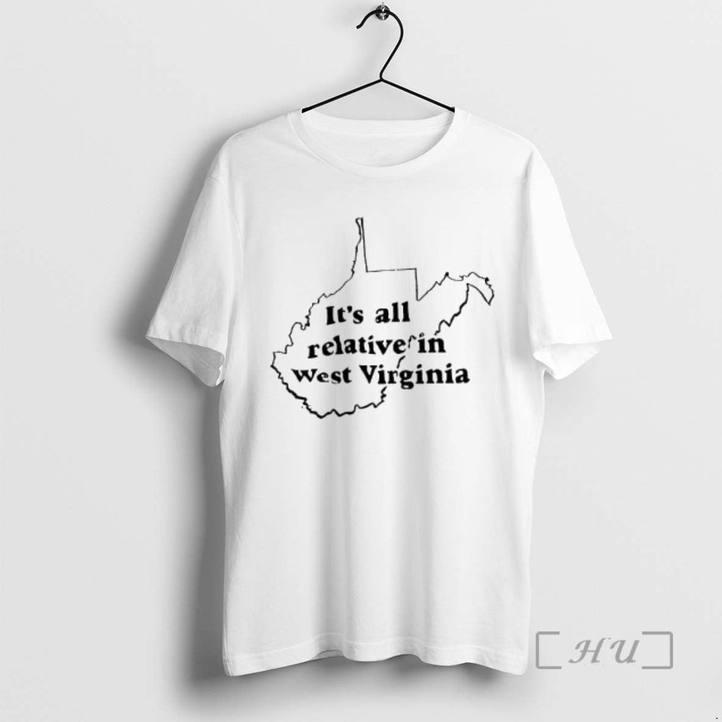 Officials West Virginia All Relative State T-Shirts, Hoodie, Sweatshirt - T-Shirt, Sweatshirt, Hoodie