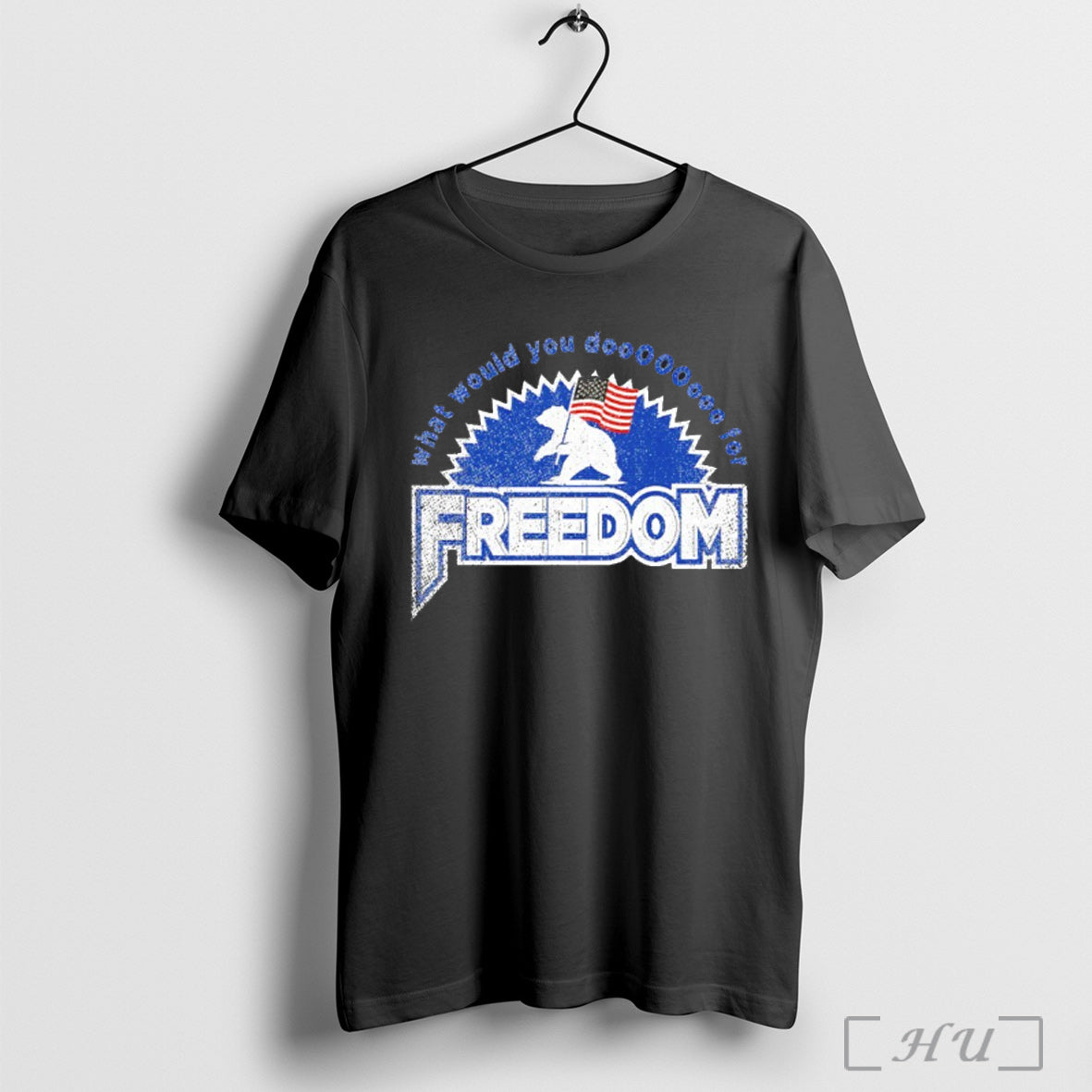 Officials What Would You Do Freedom T Shirt Unisex T-shirt, Sweatshirt, Hoodie, Long Sleeve Tee - T-Shirt, Sweatshirt, Hoodie
