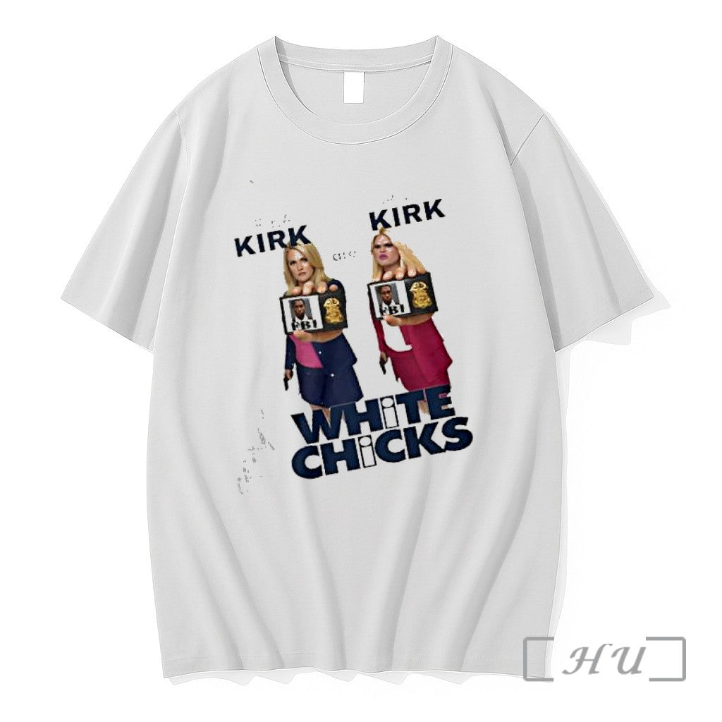Officials White Chicks Druski Kirk Erika Kirk Savage Unisex T-shirt, Sweatshirt, Hoodie, Long Sleeve Tee - T-Shirt, Sweatshirt, Hoodie