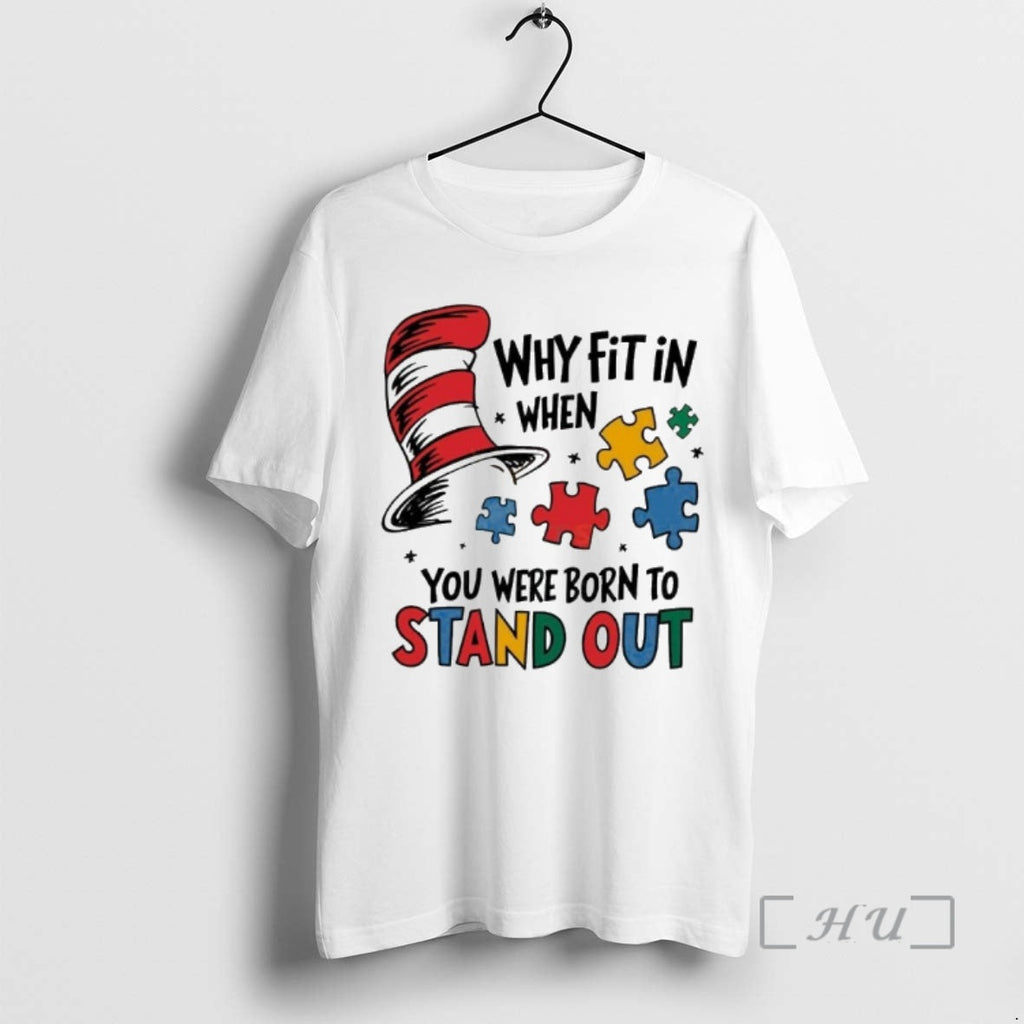 Officials Why Fit When You Were Born Stand Out T-Shirts, Hoodie, Sweatshirt - T-Shirt, Sweatshirt, Hoodie