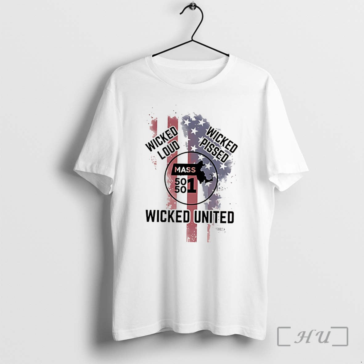 Officials Wicked Loud Wicked Pissed Mass 501 Wicked United Flag Tee Premium T Shirts Sweater - T-Shirt, Sweatshirt, Hoodie