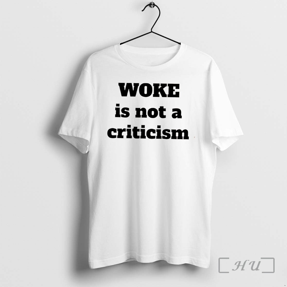 Officials Woke Is Not A Criticism Simple Text Tee Unisex T-shirt, Sweatshirt, Hoodie, Long Sleeve Tee - T-Shirt, Sweatshirt, Hoodie