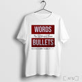 Officials Words Are Stronger Than Bullets Justice For Charlie Kirk T Shirt Unisex T-shirt, Sweatshirt, Hoodie, Long Sleeve Tee - T-Shirt, Sweatshirt, Hoodie