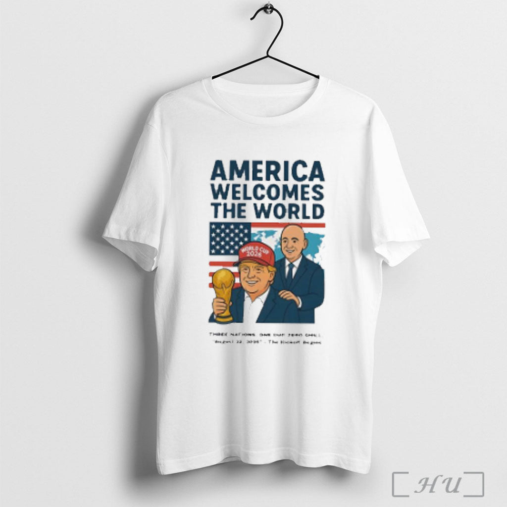 Officials World Cup 2026 America Welcomes The World Funny Political Soccer T Shirt Unisex T-shirt, Sweatshirt, Hoodie, Long Sleeve Tee - T-Shirt, Sweatshirt, Hoodie