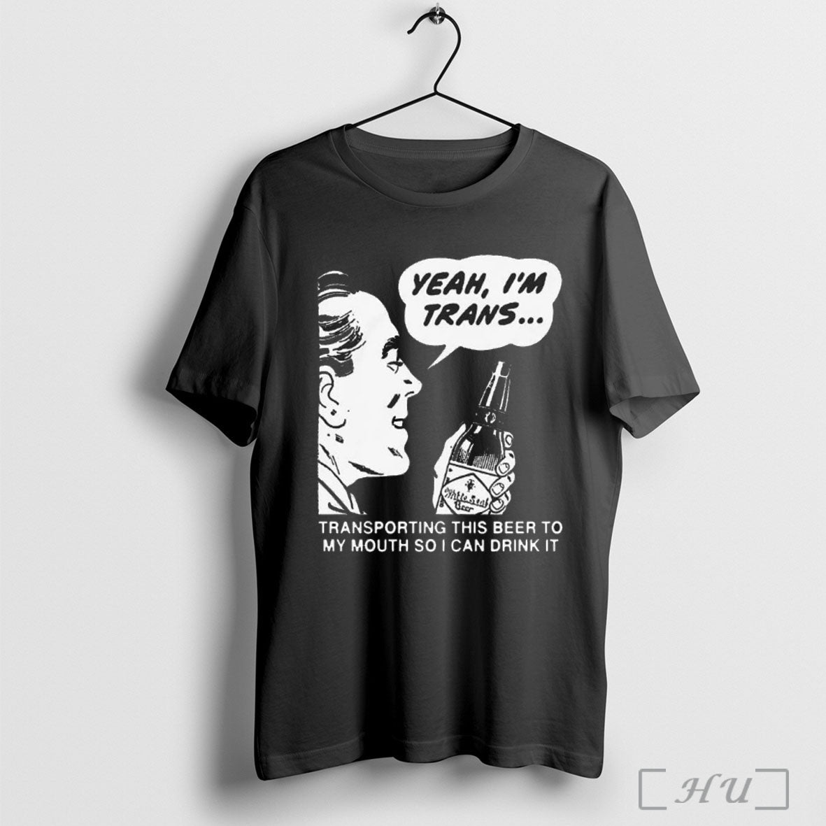 Officials Yeah Im Trans Transporting This Beer To My Mouth So I Can Drink It Unisex T-shirt, Sweatshirt, Hoodie, Long Sleeve Tee - T-Shirt, Sweatshirt, Hoodie