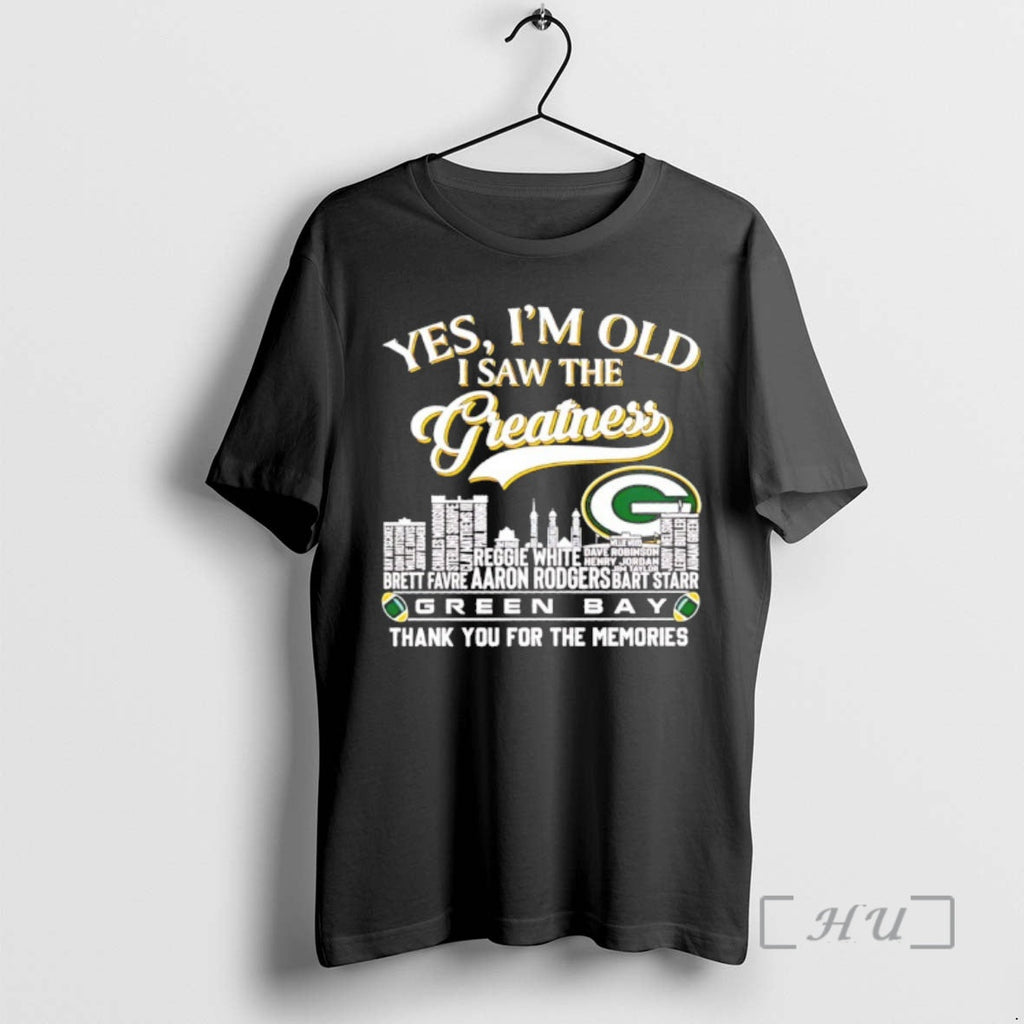 Officials Yes Im Old I Saw Greatness Green Bay Packers Skyline City Players Names T-Shirts, Hoodie, Sweatshirt - T-Shirt, Sweatshirt, Hoodie
