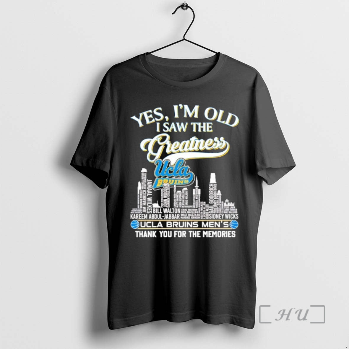 Officials Yes Im Old I Saw Greatness Ucla Bruins Thank You T-Shirts, Hoodie, Sweatshirt - T-Shirt, Sweatshirt, Hoodie