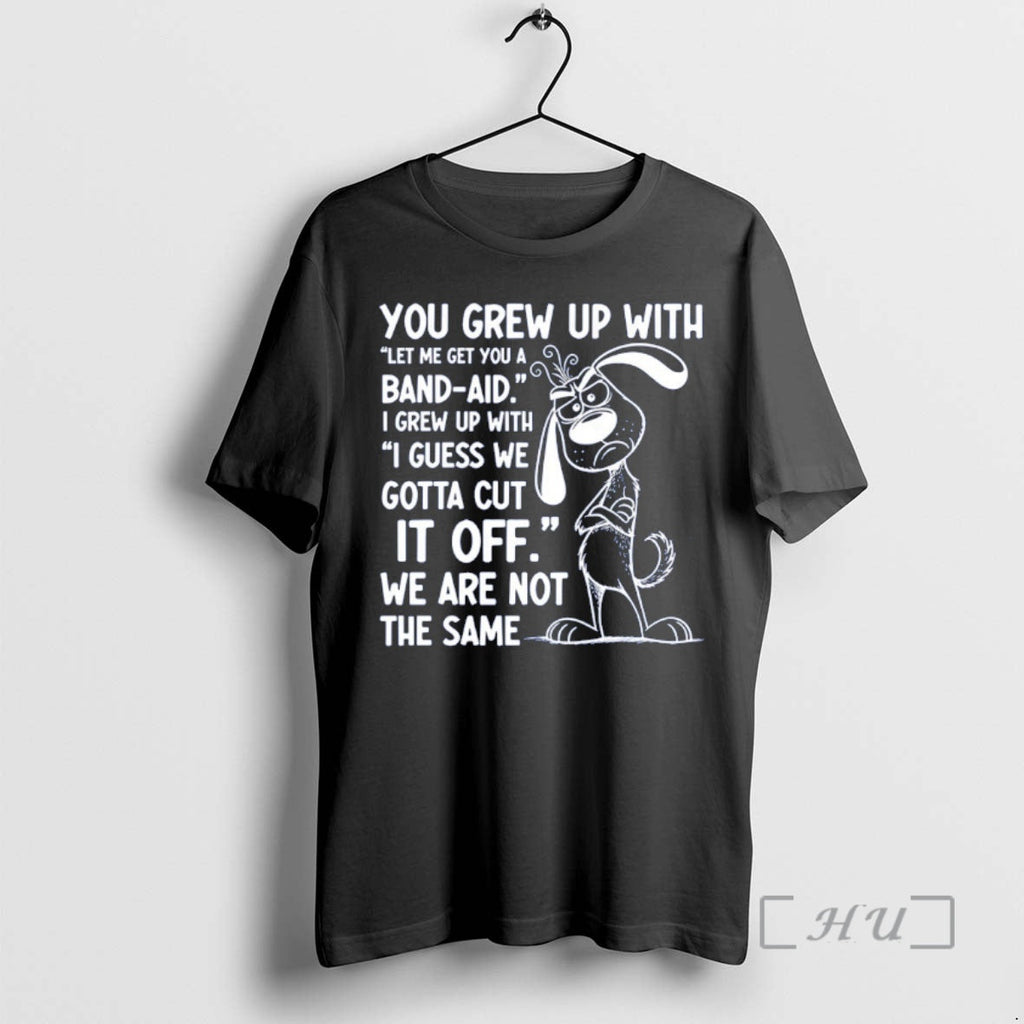 Officials You Grew Up Let Me Get You Band Aid I Grew Up T-Shirts, Hoodie, Sweatshirt - T-Shirt, Sweatshirt, Hoodie