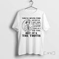 Officials Youll Never Find Another Me Not Sure If Thats Good Thing T-Shirts, Hoodie, Sweatshirt - T-Shirt, Sweatshirt, Hoodie