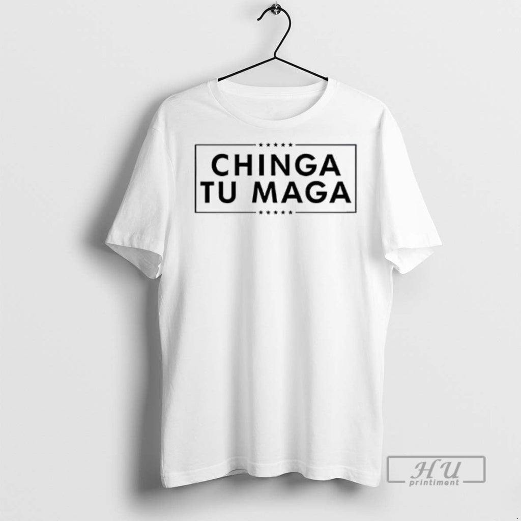 Officials Chinga Tu Maga Retro T Shirt Unisex T-shirt, Sweatshirt, Hoodie, Long Sleeve Tee - T-Shirt, Sweatshirt, Hoodie