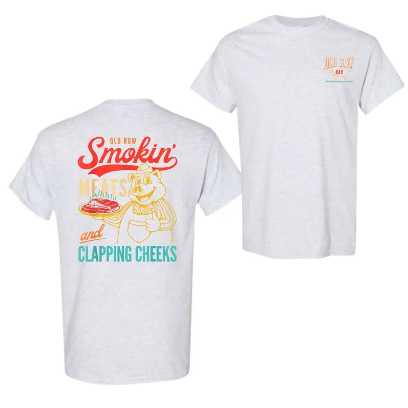 Old Row Smokin' Meats Clapping Cheeks Funny 2 Sides Old Row Shirt T-Shirts, Hoodie, Sweatshirt - T-Shirt, Sweatshirt, Hoodie