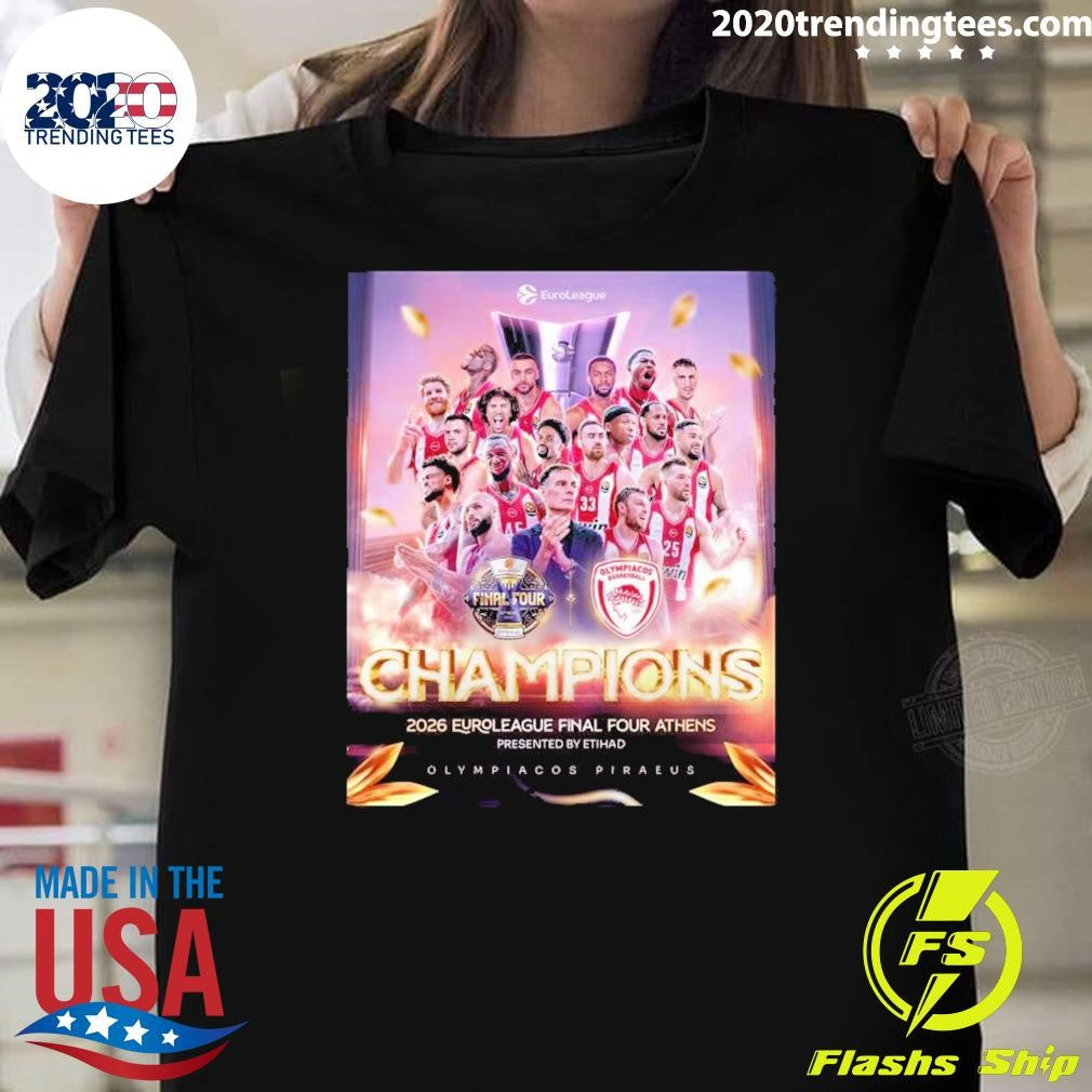 Olympiacos B.c. Champions 2026 Euroleague Final Four Athens Presented By Etihad Olympiacocs Piraeus Shirt - T-Shirt, Sweatshirt, Hoodie