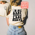 My Baby Daddy'S Last Nerve Shirt Baby Daddys Last Nerve Baby Daddy Shirt Words Back Shirt Womenstyle{N002}2 T-Shirts, Hoodie, Sweatshirt - T-Shirt, Sweatshirt, Hoodie