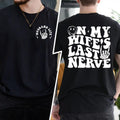 My Wife'S Last Nerve Dad Funny Shirt Husband Him Husband Shirt T-Shirts, Hoodie, Sweatshirt - T-Shirt, Sweatshirt, Hoodie